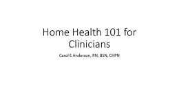 Home Health 101 for clinicians