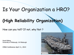2014 Patient Advocacy Issues - How to Tell if Your OR team is an HRO