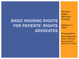 Basic Housing Rights for Patients* Rights Advocates
