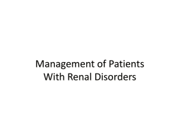Chapter 44 Management of Patients With Renal Disorders