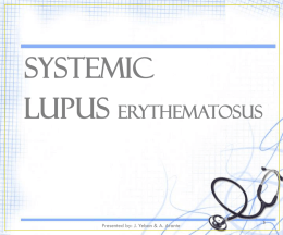 Systemic lupus erythematosus (SLE)
