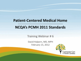 PCMH 2011 Webinar 6 - Community Care of North Carolina