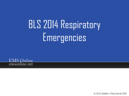 BLS 2014 Respiratory Emergencies