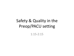 Safety & Quality in the Preop/PACU setting