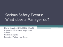 Serious Safety Events - Focus on Respiratory Care & Sleep Medicine