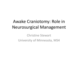 Awake Craniotomy: Role in neurosurgical management