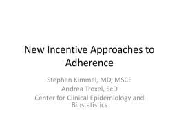 New Incentive Approaches For Adherence