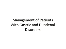 Chapter 37 Management of Patients With Gastric and Duodenal
