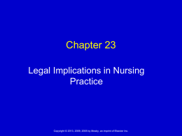 Chapter 23 Legal Implications in Nursing Practice