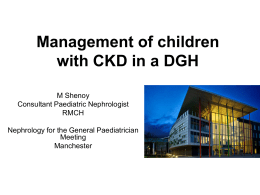 Management of children with CKD in a DGH 2