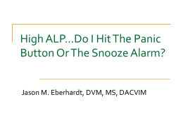High ALP…Do I Hit The Panic Button Or The Snooze Alarm?