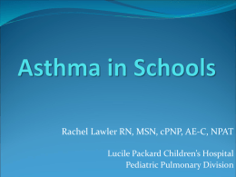 Power Point - University of Arizona Pediatric Pulmonary Center