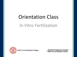 Orientation Class - Cornell Center for Reproductive Medicine and