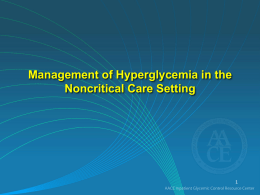 Management of Hyperglycemia in the Noncritical Care Setting