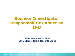 Sponsor-Investigator Responsibilities under an IND Definitions