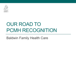 Our Road to PCMH Recognition