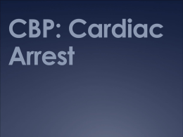 CBP: Cardiac Arrest - UBC Critical Care Medicine, Vancouver BC
