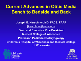 current concepts in otitis media - Connecticut Pediatric Otolaryngology