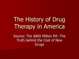 The History of Drug Therapy in America