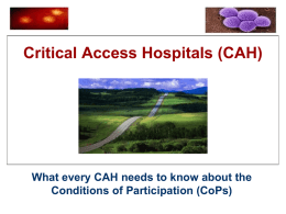 Critical Access Hospital CoPs 2014 PART 1 of 3