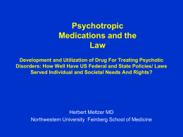 Antipsychotic drugs for Psychotic Disorders
