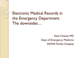 Electronic Medical Records in the Emergency Department The Good