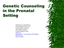 Genetic Counseling in the Prenatal Settting
