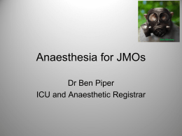 Anaesthesia for JMOs