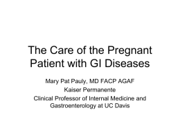 The are of the pregnant patient with GI disease