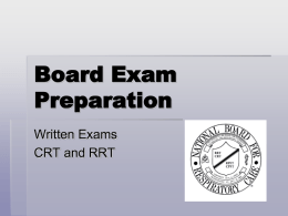 Board Exams CRT and RRT - Respiratory Therapy Files