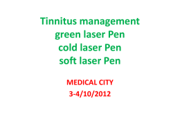 Lecture in the use of laser pen Tinnitus_Pen, True TBR Audiology
