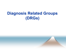Diagnosis Related Groups (DRGs)