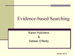 Evidence Based Searching - Centre for Nursing Studies