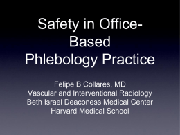 Safety in Office-Based Phlebology Practice