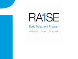 NIMH RAISE Project - Early Assessment and Support Alliance