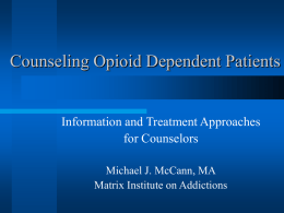 Counseling Buprenorphine Patients - California Opioid Maintenance