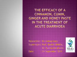 The Efficacy of a cinnamon, cumin, ginger and honey paste in the