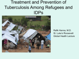 Treatment and Prevention of Tuberculosis Among Refugees and IDPs
