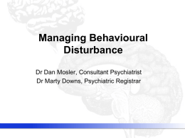 Managing behavioral disturbances