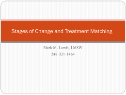 Stages of Change and Treatment Matching - MI-PTE