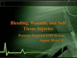 Bleeding and Soft Tissue Injuries August 2014