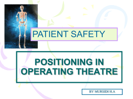 PATIENT POSITIONING IN OPERATING THEATRE