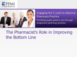 The Pharmacist’s Role in Improving the Bottom Line