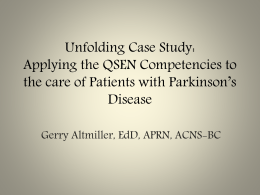 Parkinson’s Disease Unfolding Case Study: Applying Quality