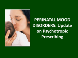 PERINATAL DEPRESSION - Maine Association of Psychiatric