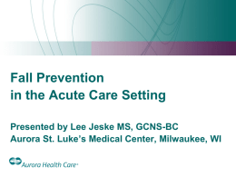 Fall Prevention in the Acute Care Setting