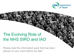 The Evolving Role of NHS SIRO and IAO