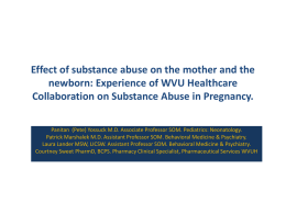 Effect of substance abuse on the mother and the newborn
