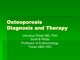 Osteoporosis Diagnosis and Therapy