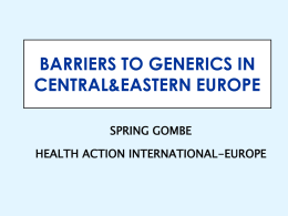 Barriers to Generics in Eastern Europe